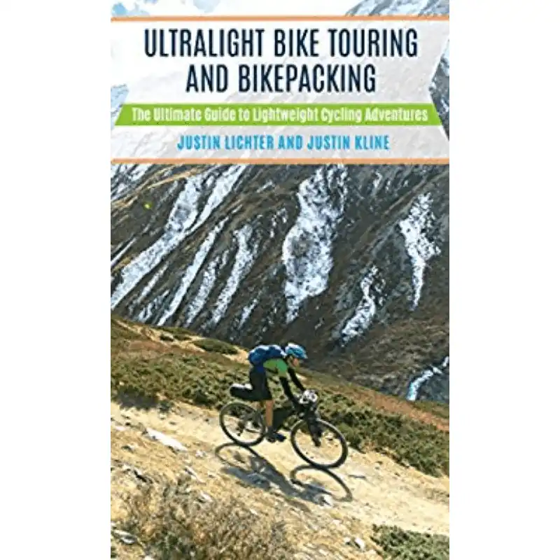 Inc Ultralight Bike Touring And Bikepacking Book