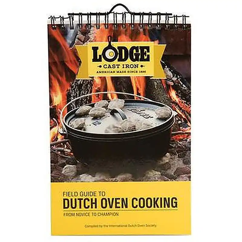 Lodge Field Guide To Dutch Oven Cooking Cbidos